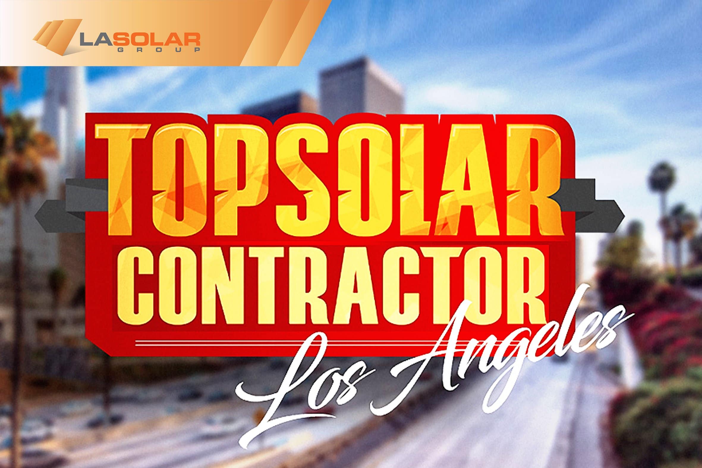 Read more about the article Recognized as a 2018 Top Solar Contractor in Los Angeles